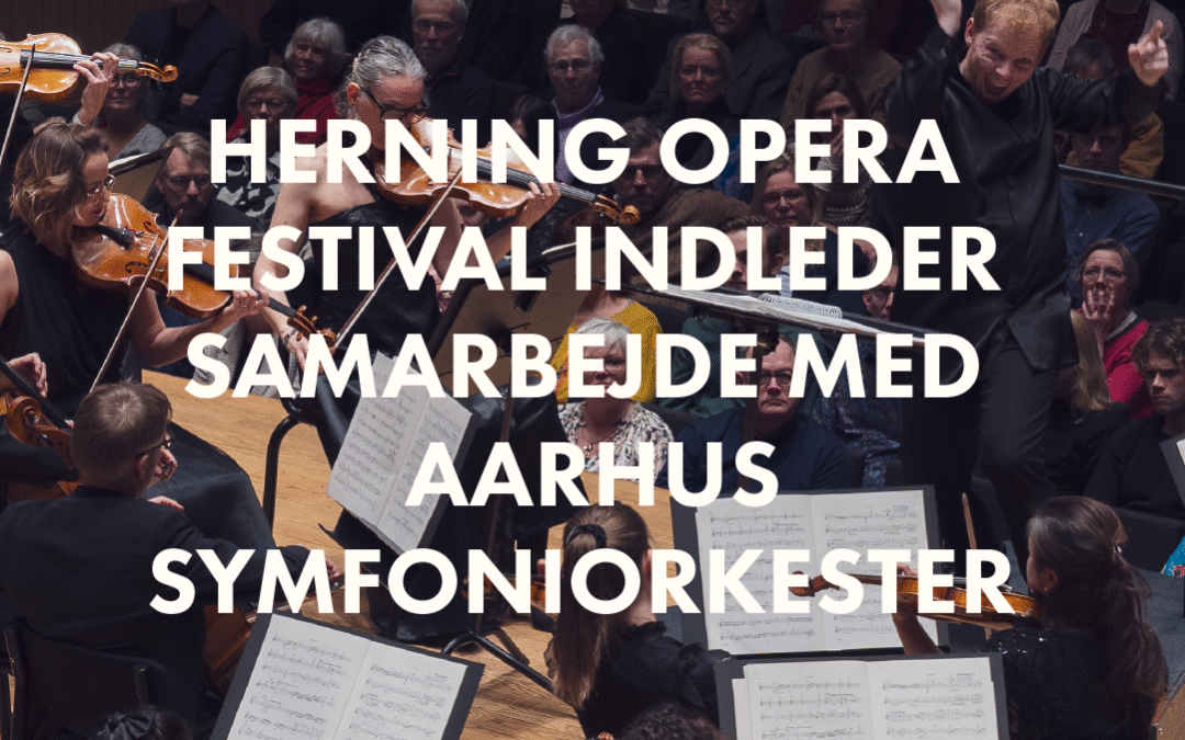 Herning Opera Festival løfter lyden